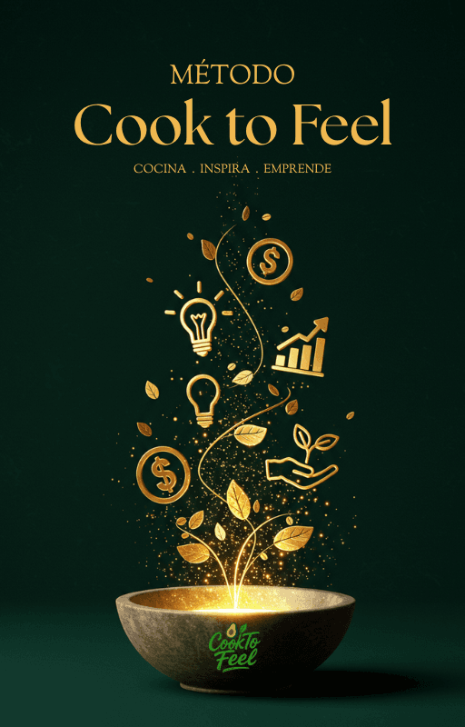 Método CookToFeel — guía completa de emprendimiento culinario: 10 módulos para monetizar tu cocina desde casa